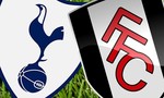 Tottenham – Fulham: Chờ Harry Kane lên tiếng