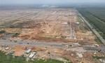 Sân bay quốc tế Long Thành phải hoàn thành trong quý 2/2025