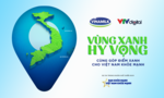 Vinamilk tiếp nối chiến dịch Bạn khỏe mạnh, Việt Nam khỏe mạnh với dự án “Vùng xanh hy vọng”