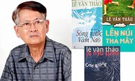 Nhà văn Lê Văn Thảo ra đi vì căn bệnh ung thư
