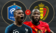 Pháp - Bỉ: Cuộc thư hùng của trận chung kết sớm