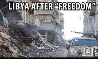 Libya vẫn chìm trong hỗn loạn sau 7 năm được NATO “giải phóng”, ai thèm quan tâm?