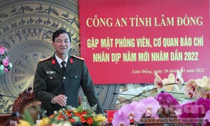 Công an Lâm Đồng gặp mặt báo chí nhân dịp Tết Nhâm Dần 2022